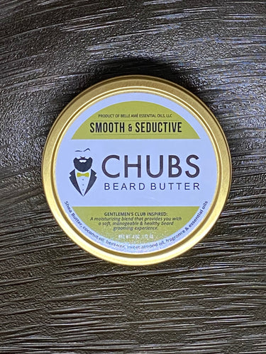 CHUBS Beard Butter~ SMOOTH & SEDUCTIVE